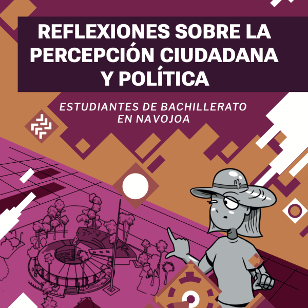 Reflexiones sobre la percepción ciudadana y política. Estudiantes de bachillerato en Navojoa.